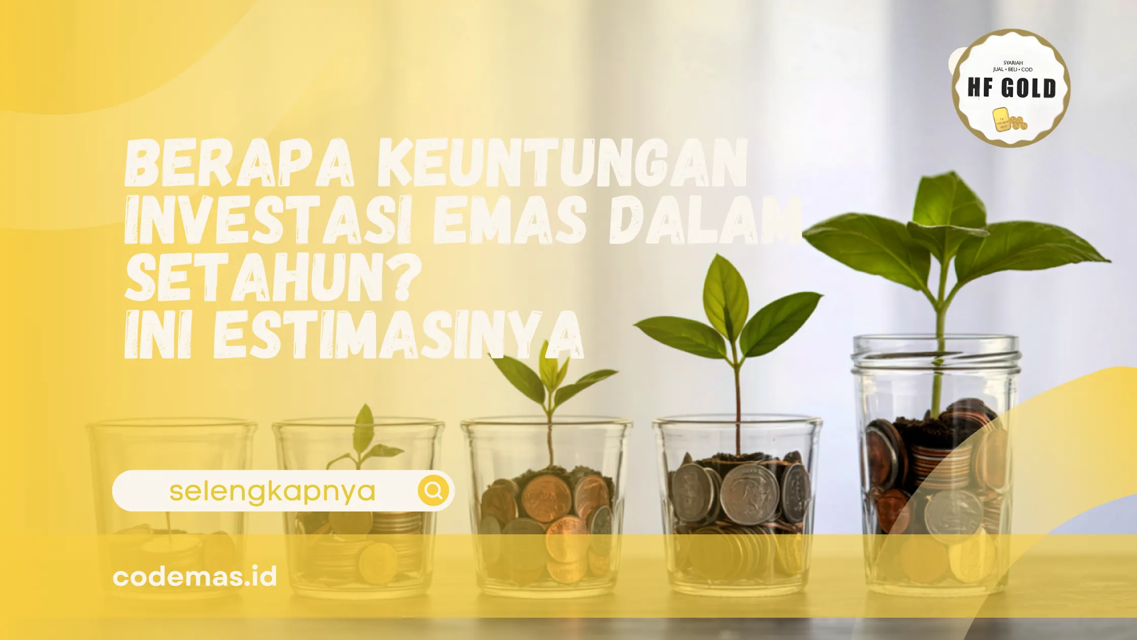 keuntungan investasi emas dalam setahun