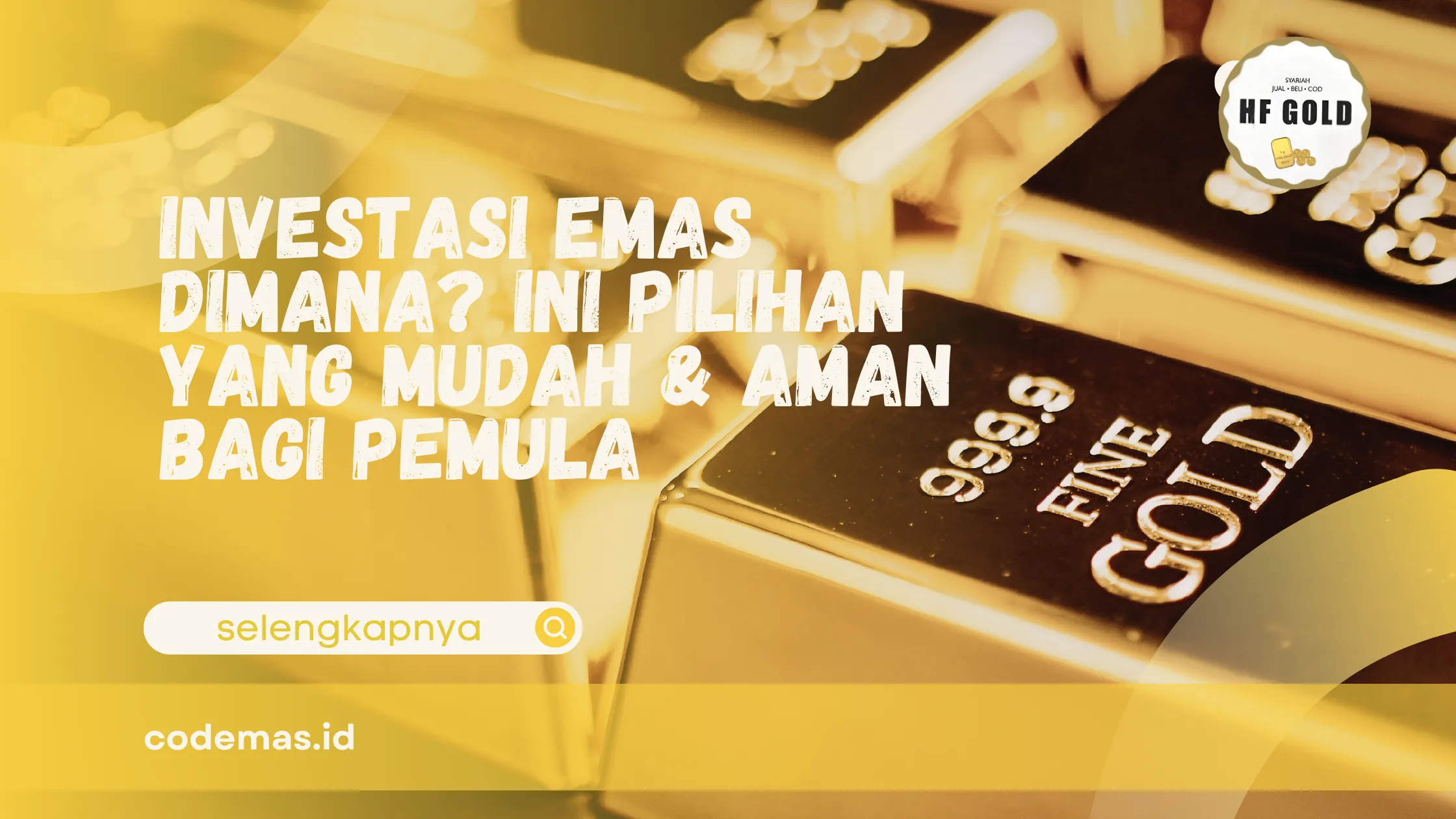 Investasi Emas Dimana?