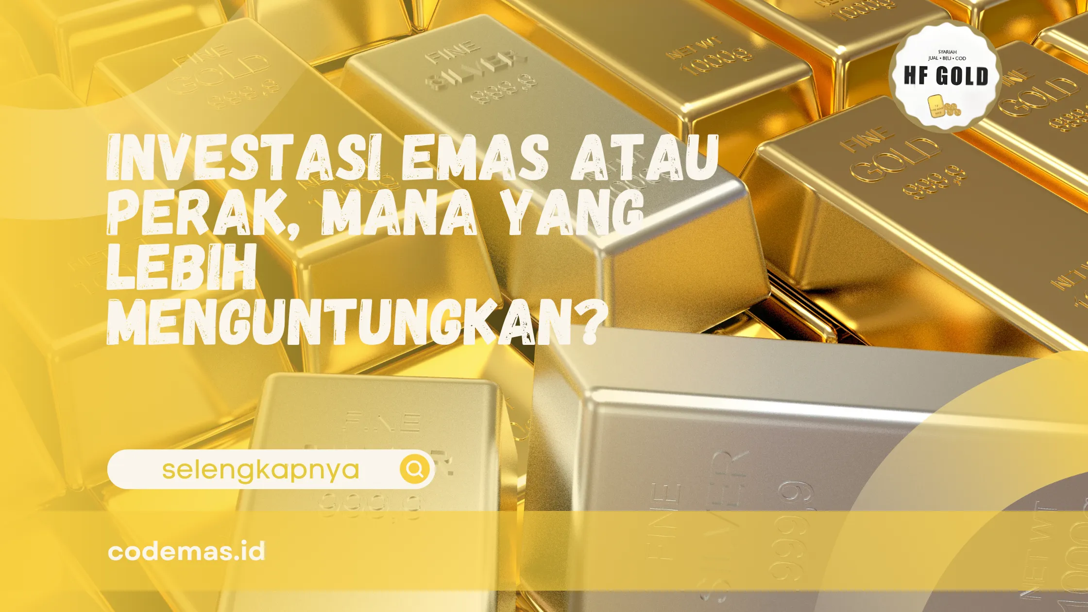 investasi emas atau perak